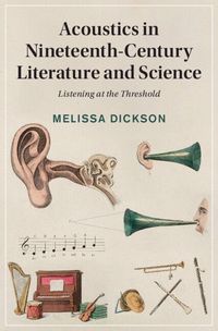 Produktbild: Acoustics in Nineteenth-Century Literature and Science