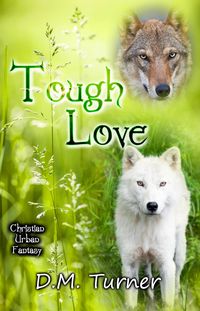 Produktbild: Tough Love (Campbell Wildlife Preserve, #13)