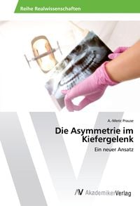 Produktbild: Die Asymmetrie im Kiefergelenk