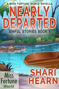 Produktbild: Nearly Departed (Miss Fortune World: Sinful Stories, #1)