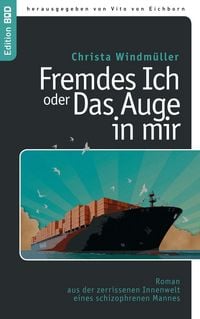 Produktbild: Fremdes Ich oder Das Auge in mir