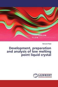 Produktbild: Patel, H: Development, preparation and analysis of low melti