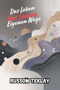 Produktbild: Das Leben hat seinen eigenen Weg