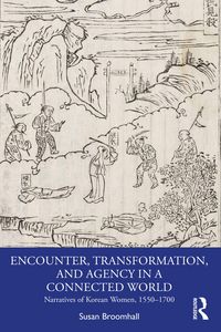 Produktbild: Encounter, Transformation, and Agency in a Connected World