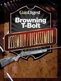 Produktbild: Gun Digest Browning T-Bolt Assembly/Disassembly Instructions