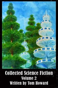 Produktbild: Collected Science Fiction by Tom Howard