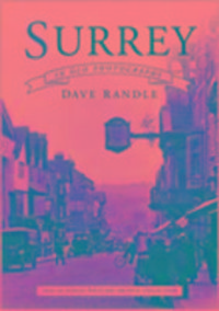 Produktbild: Randle, D: Surrey in Old Photographs:
