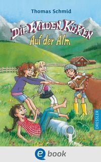 Produktbild: Die Wilden K&uuml;ken 8. Auf der Alm