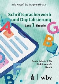 Produktbild: Schriftspracherwerb und Digitalisierung: Band 1