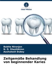 Produktbild: Zeitgem&auml;&szlig;e Behandlung von beginnender Karies