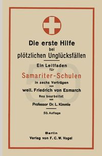 Produktbild: Die erste Hilfe bei pl&ouml;tzlichen Ungl&uuml;cksf&auml;llen