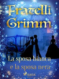 Produktbild: La sposa bianca e la sposa nera