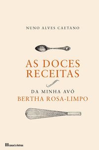 Produktbild: As Doces Receitas da Minha Av&oacute; Bertha Rosa-Limpo
