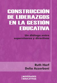 Produktbild: Construcci&oacute;n de liderazgos en la gesti&oacute;n educativa