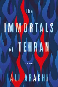 Produktbild: Araghi, A: Immortals of Tehran