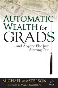 Produktbild: Automatic Wealth for Grads... and Anyone Else Just Starting Out
