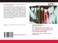 Produktbild: El Hidr&oacute;xido de Calcio y su amplia utilizaci&oacute;n en la Estomatolog&iacute;a