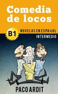 Produktbild: Comedia de locos - Novelas en espa&ntilde;ol para intermedios (B1)