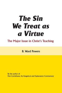 Produktbild: The Sin We Treat as a Virtue