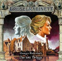 Bild vom Artikel Gruselkabinett - Folge 168 vom Autor Georges Rodenbach