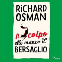 Produktbild: Il colpo che manc&ograve; il bersaglio