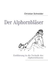 Produktbild: Der Alphornbl&auml;ser