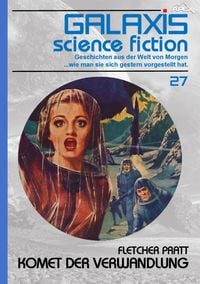 Produktbild: Galaxis Science Fiction, Band 27: Komet der Verwandlung