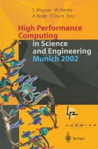Produktbild: High Performance Computing in Science and Engineering, Munich 2002