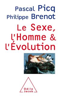 Produktbild: Le Sexe, l'Homme et l'Evolution