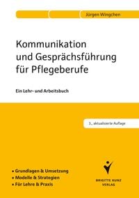 Produktbild: Kommunikation und Gespr&auml;chsf&uuml;hrung f&uuml;r Pflegeberufe
