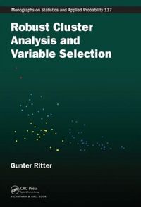 Produktbild: Ritter, G: Robust Cluster Analysis and Variable Selection