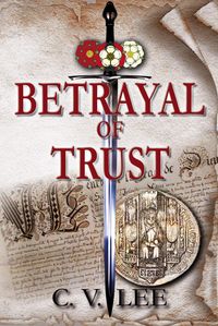 Produktbild: Betrayal of Trust (The De Carteret Chronicles: Legacy of Rebels, #2)