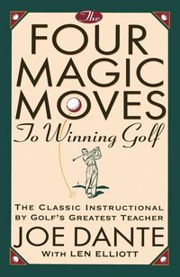 Produktbild: The Four Magic Moves to Winning Golf