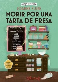Produktbild: Morir Por Una Tarta de Fresa / Dying for a Strawberry Shortcake