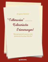 Produktbild: TELLERWEISE.....Kulinarische Erinnerungen!