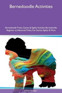 Produktbild: Bernedoodle Activities Bernedoodle Tricks, Games & Agility Includes