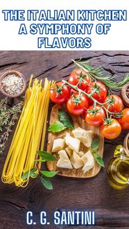 Produktbild: The Italian Kitchen: A Symphony of Flavors