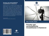 Produktbild: Private und wirtschaftliche Investitionen in Kamerun