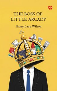 Produktbild: Boss Of Little Arcady