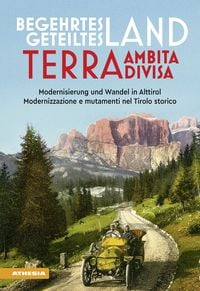 Produktbild: Begehrtes Land - Geteiltes Land. Terra ambita - terra divisa