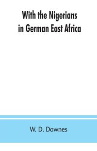 Produktbild: With the Nigerians in German East Africa