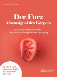Produktbild: Der Furz - Alarmsignal des K&ouml;rpers