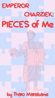 Produktbild: Emperor Charziek: Pieces Of Me