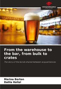 Produktbild: From the warehouse to the bar, from bulk to crates