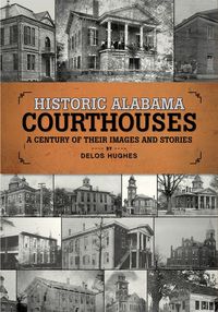 Produktbild: Historic Alabama Courthouses
