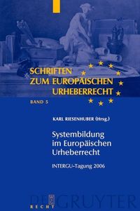 Produktbild: Systembildung im Europ&auml;ischen Urheberrecht