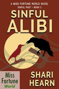 Produktbild: Sinful Alibi (Miss Fortune World: Sinful Past, #2)