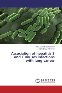 Produktbild: Association of hepatitis B and C viruses infections with lung cancer
