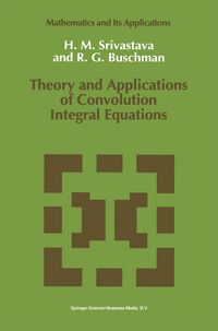 Produktbild: Theory and Applications of Convolution Integral Equations