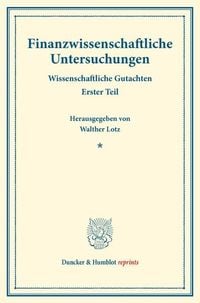 Produktbild: Finanzwissenschaftliche Untersuchungen.